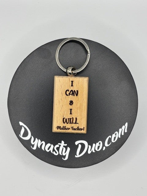 Wooden I Can & I Will Keychain